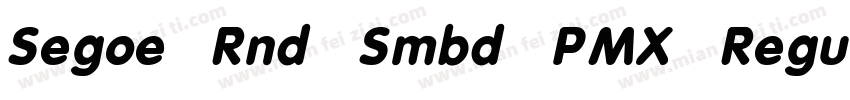 Segoe Rnd Smbd PMX Regular字体转换